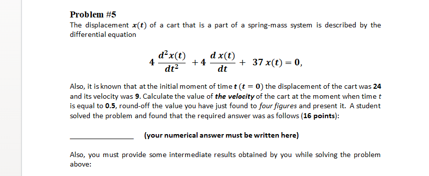 Solved Problem #5 The displacement *(t) of a cart that is a | Chegg.com
