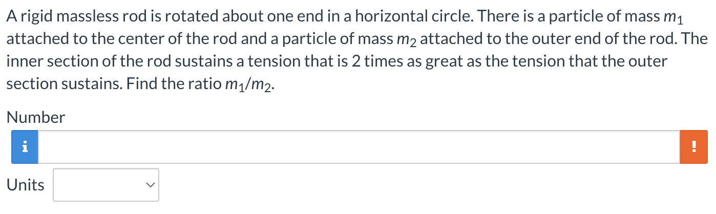 Solved A rigid massless rod is rotated about one end in a | Chegg.com