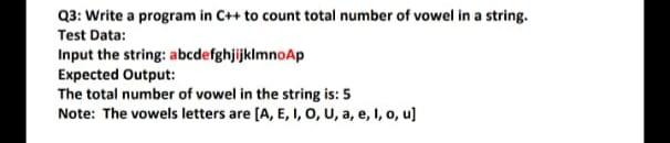 Solved Q3: Write a program in C++ to count total number of | Chegg.com