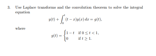 Solved 3. Use Laplace transforms and the convolution theorem | Chegg.com