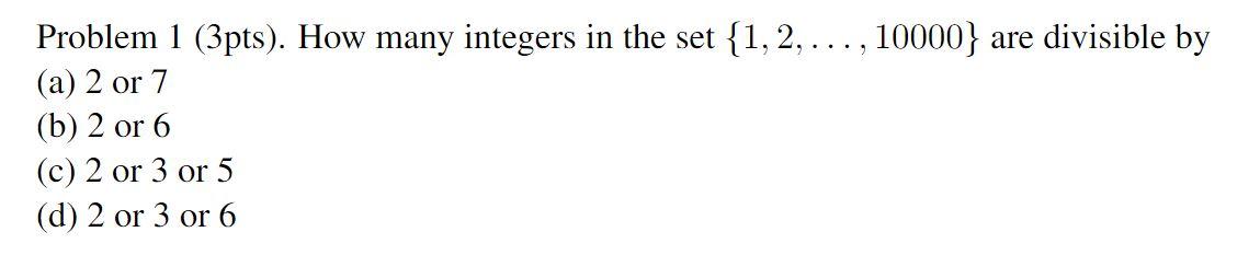 Solved Problem 1 (3pts). How many integers in the set {1, 2, | Chegg.com
