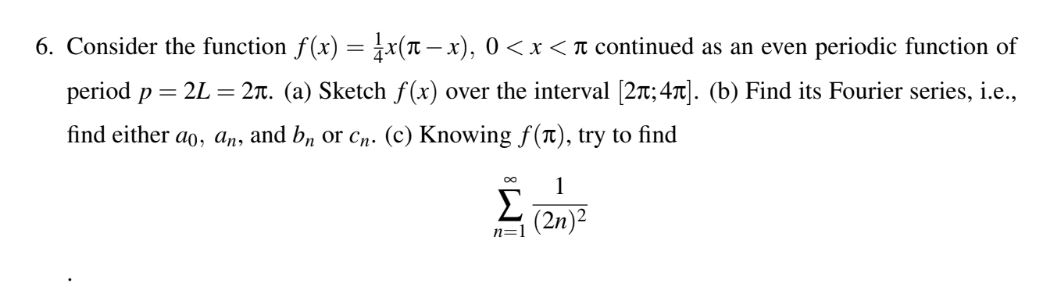 Solved 6. Consider the function f(x) = {x(- x), 0 | Chegg.com
