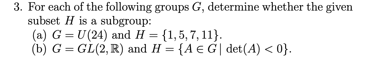 Solved 3. For each of the following groups G, determine | Chegg.com