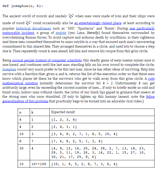 Solved def josephus (n, k): The ancient world of swords and | Chegg.com