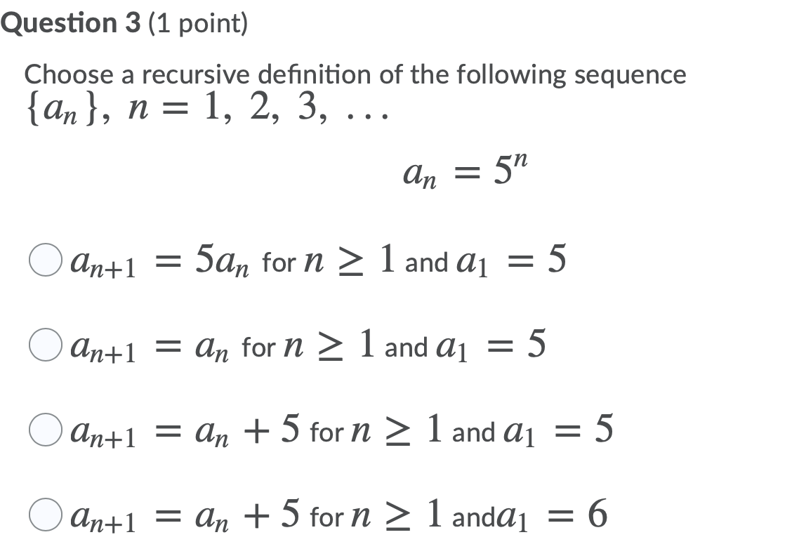 Solved Question 3 (1 point) Choose a recursive definition of | Chegg.com