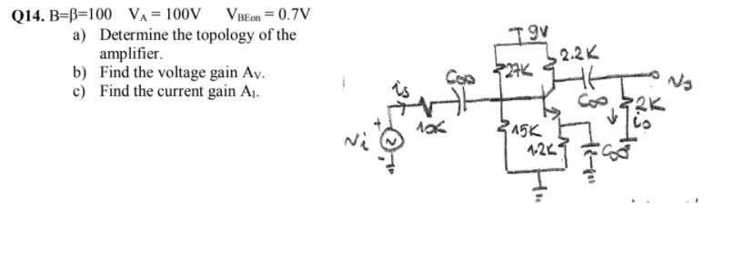 Solved Q14. B=B=100 VA= 100V VBEon = 0.7V A) Determine The | Chegg.com