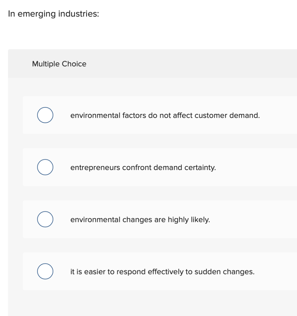 Solved In emerging industries: Multiple Choice environmental | Chegg.com