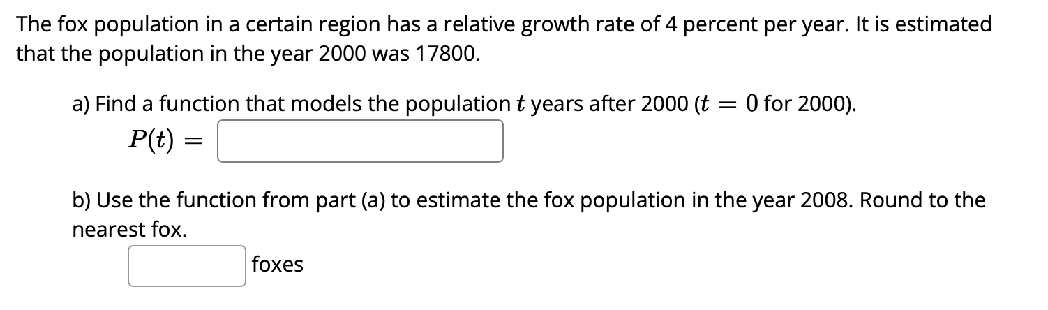 Solved The fox population in a certain region has a relative | Chegg.com