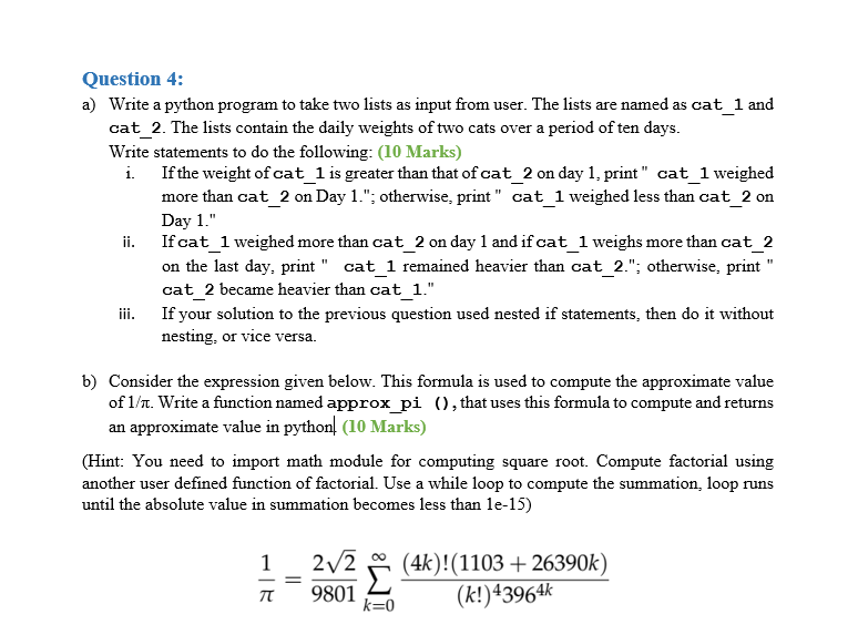 Solved Question 4: a) Write a python program to take two | Chegg.com