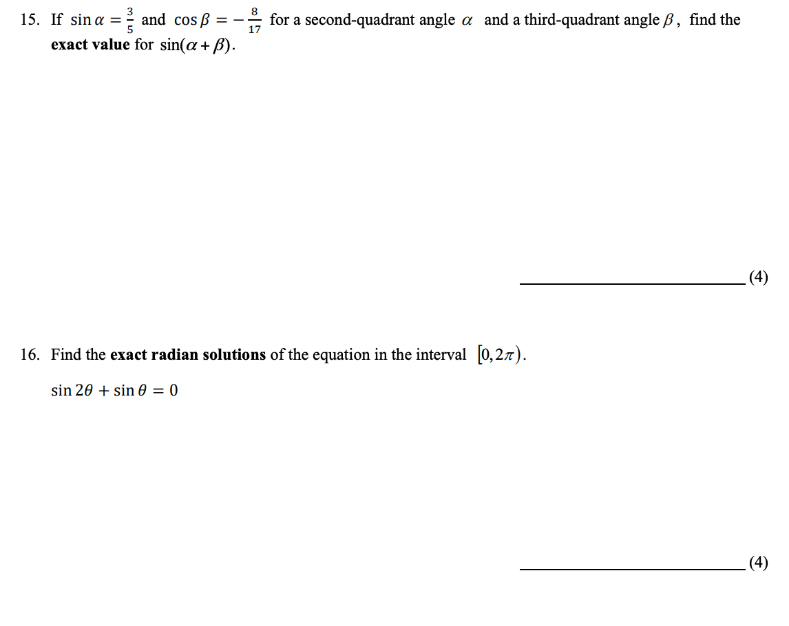 Solved 15. If Sin A = And Cos B = Exact Value For Sin(a+B). | Chegg.com