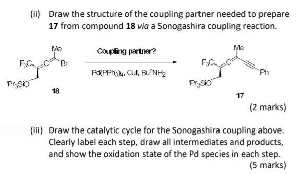 Solved Draw the structure of the coupling partner needed to | Chegg.com