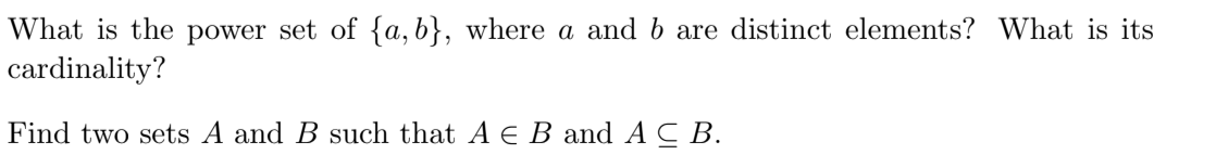 Solved What Is The Power Set Of {a,b}, Where A And B Are | Chegg.com