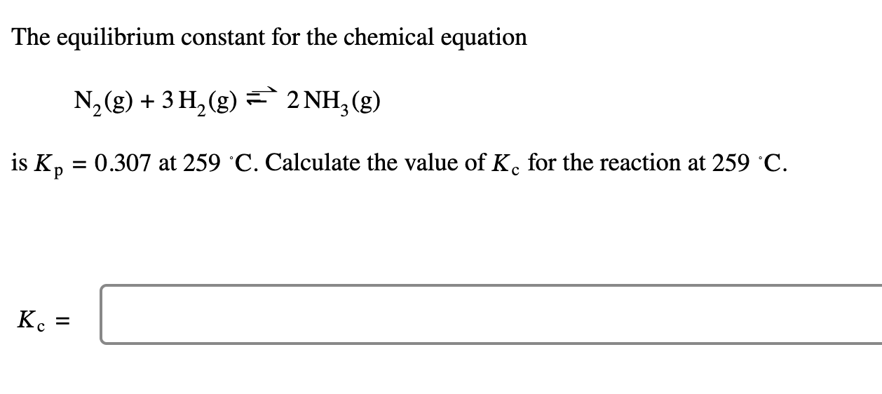 Solved The equilibrium constant for the chemical equation | Chegg.com