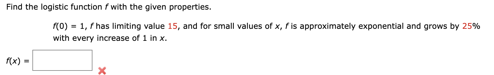 Solved Find the logistic function f with the given | Chegg.com