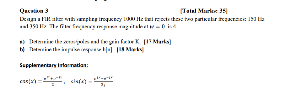 Solved Question 3 [Total Marks: 35] Design a FIR filter with | Chegg.com