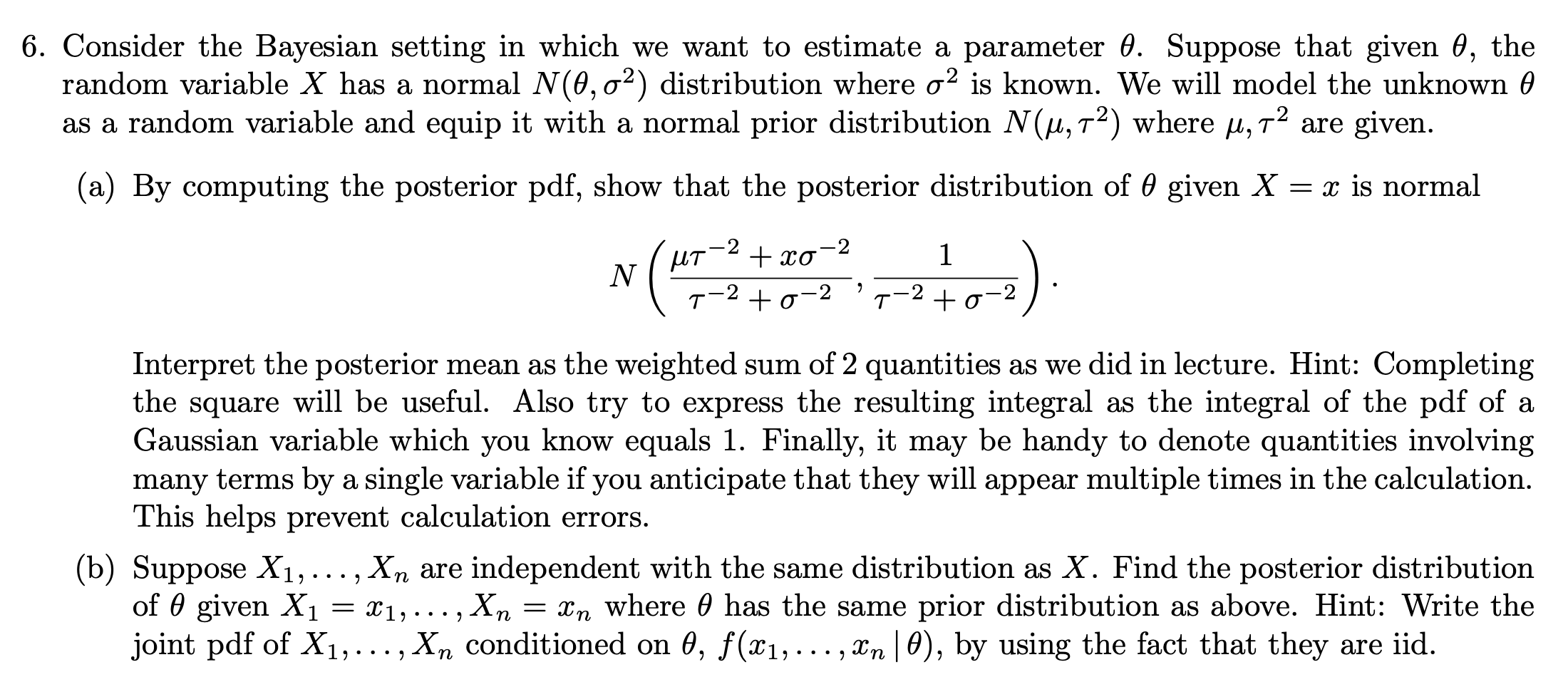 Solved 6. Consider the Bayesian setting in which we want to | Chegg.com