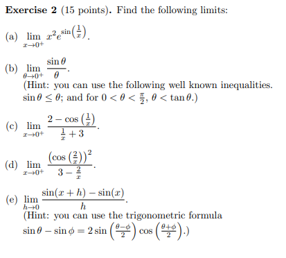 Solved Exercise 2 (15 points). Find the following limits: | Chegg.com