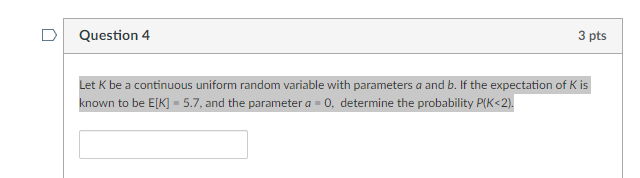Solved Let K be a continuous uniform random variable with | Chegg.com