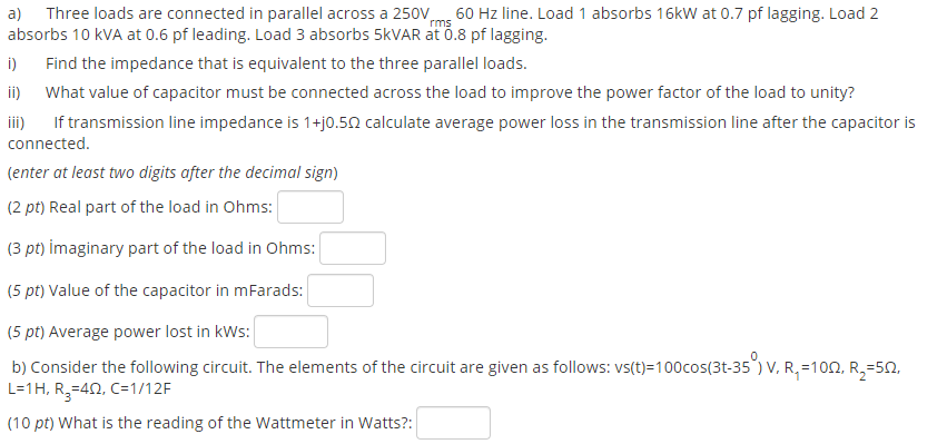 Solved rms a) Three loads are connected in parallel across a | Chegg.com