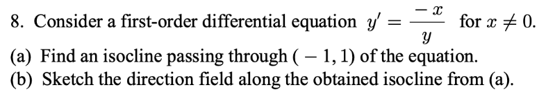 Solved 8. Consider a first-order differential equation | Chegg.com