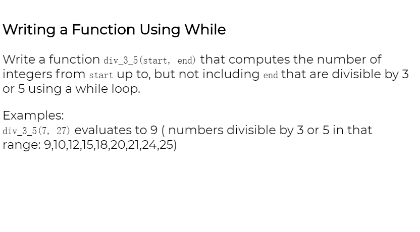 Solved Writing a Function Using While Write a function | Chegg.com