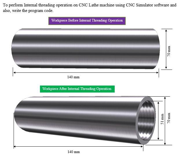 Solved To perform Internal threading operation on CNC Lathe