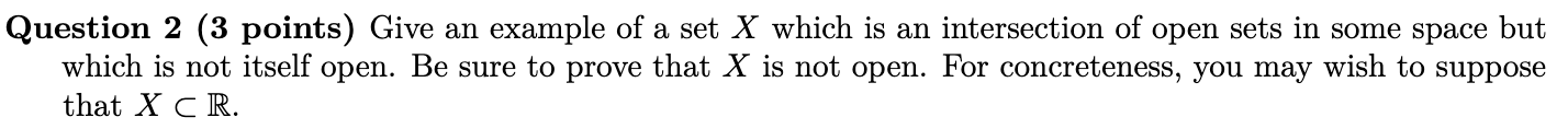 Solved Question 2 (3 ﻿points) ﻿Give an example of a set x | Chegg.com