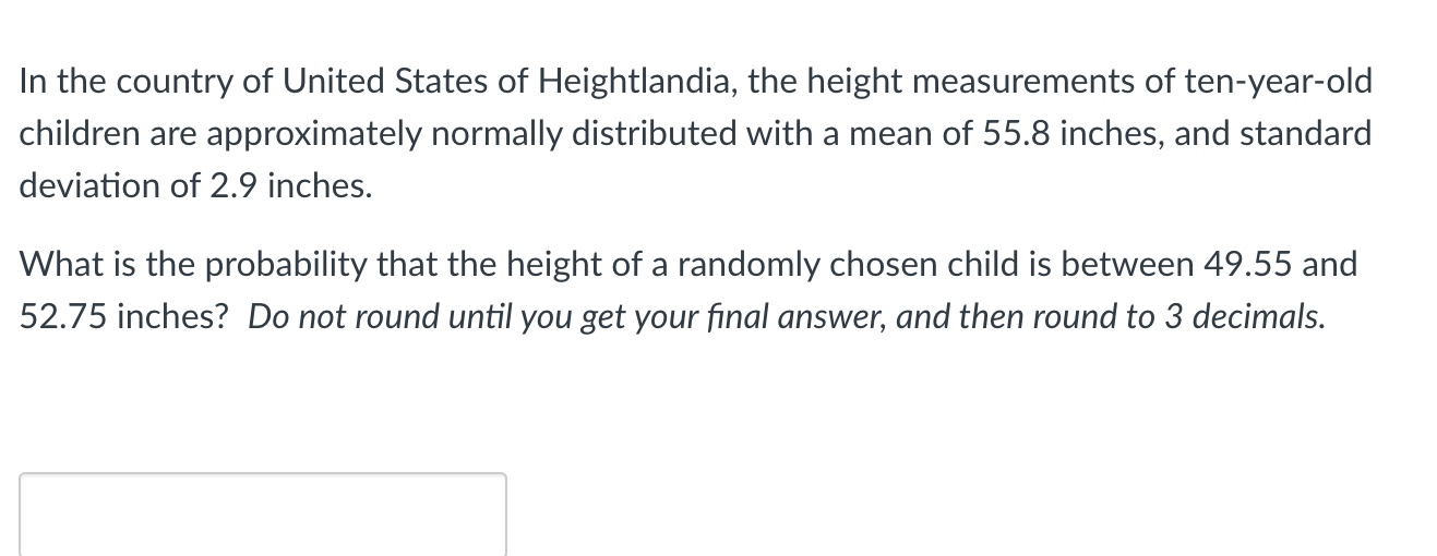 Solved In the country of United States of Heightlandia, the