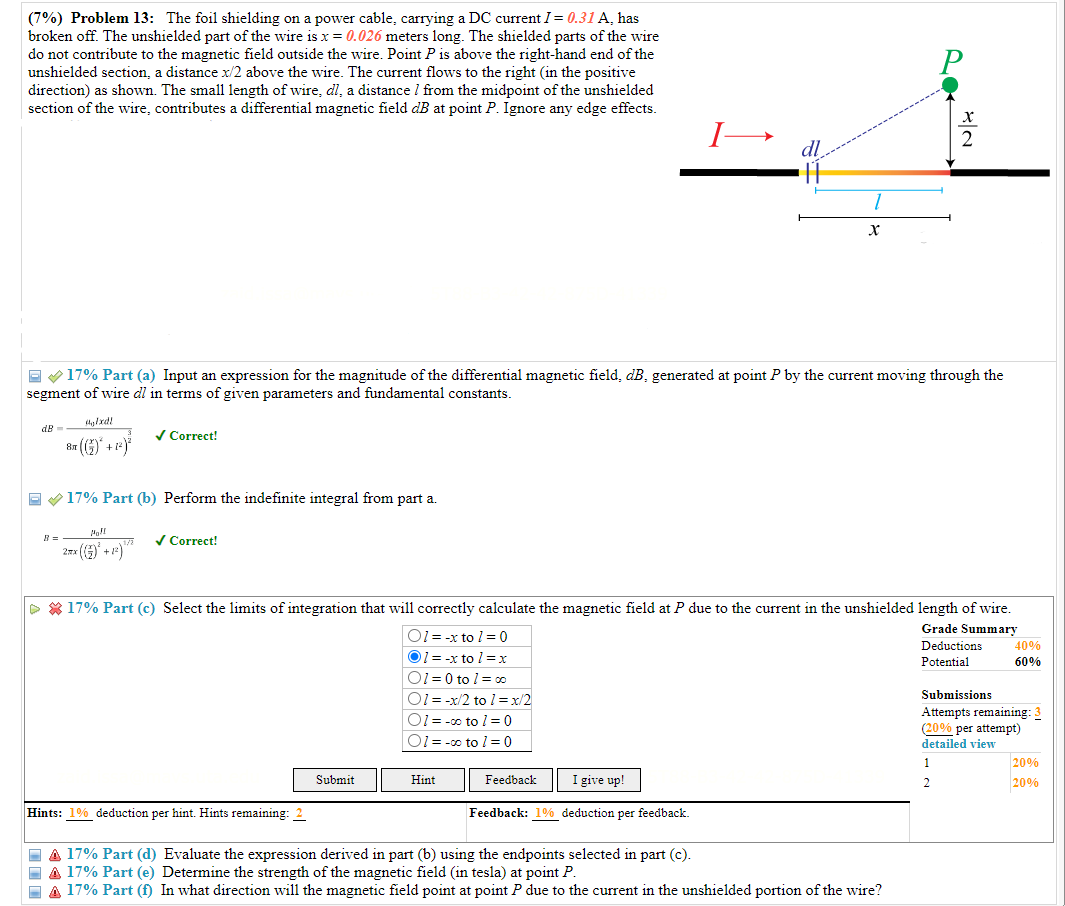 [Solved] (7 ) Problem 13 The foil shielding on a power