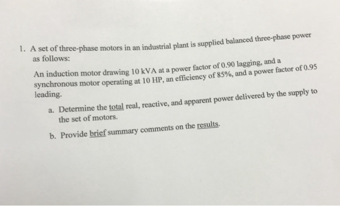 Solved 1. A set of three-phase motors in an industrial plant | Chegg.com
