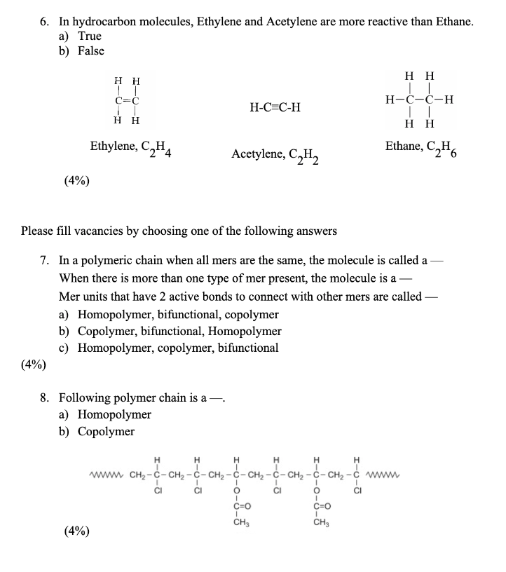 Solved 6. In hydrocarbon molecules Ethylene and Acetylene Chegg