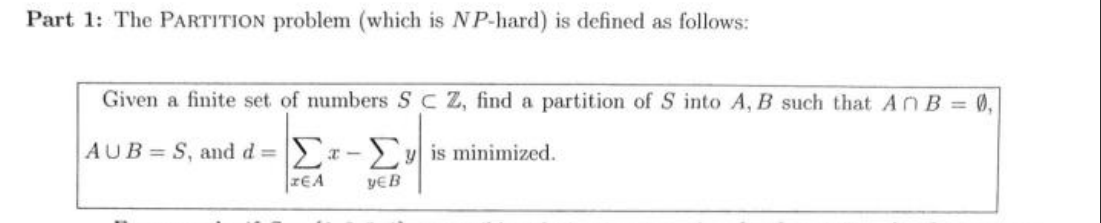 Solved Part 2: With Regards To The PARTITION Problem Defined | Chegg.com