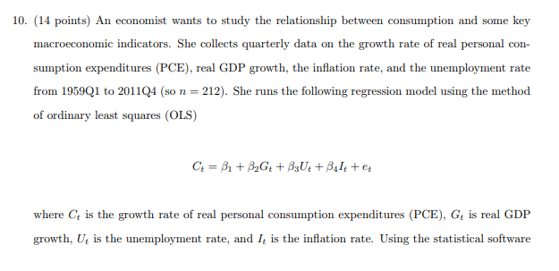 10. (14 points) An economist wants to study the | Chegg.com