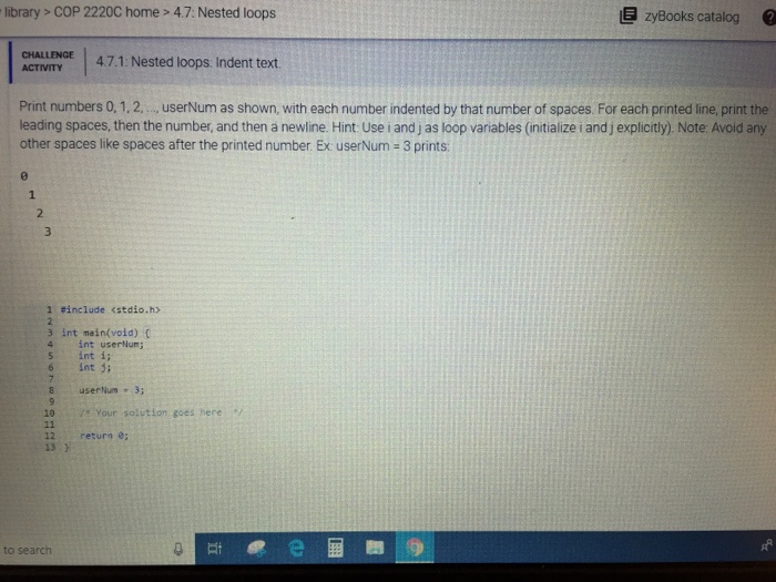 Solved Library > COP 2220C Home > 4.7: Nested Loops 迴zyBooks | Chegg.com