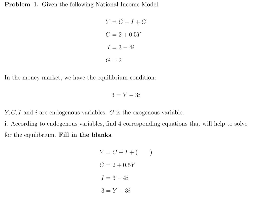 Solved Problem 1. Given the following National-Income Model: | Chegg.com