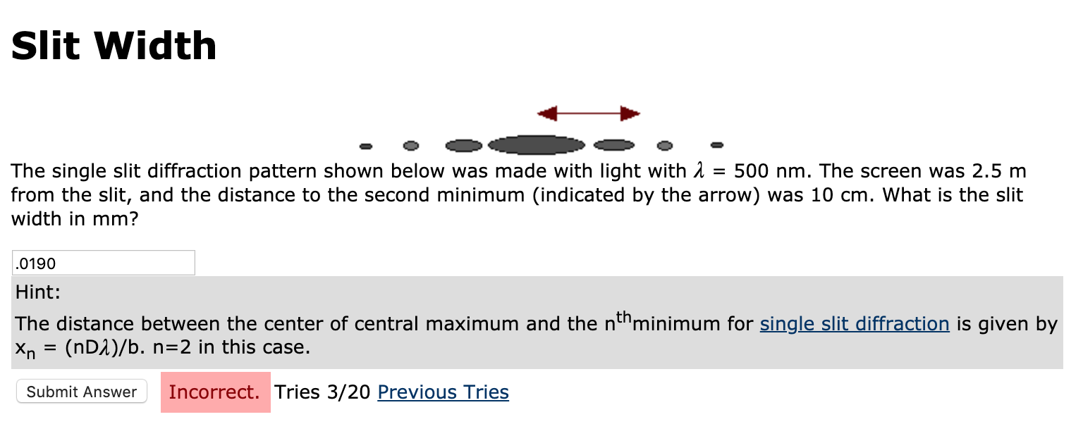 Solved Slit Width The single slit diffraction pattern shown | Chegg.com