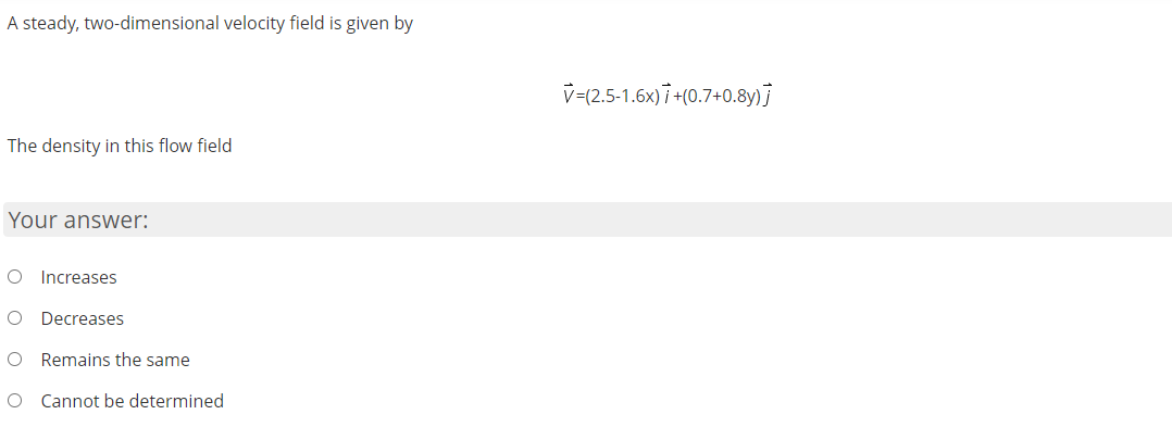 Solved A steady, two-dimensional velocity field is given by | Chegg.com
