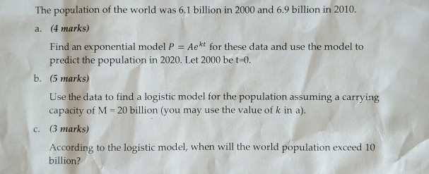 Solved The population of the world was 6.1 billion in 2000 | Chegg.com