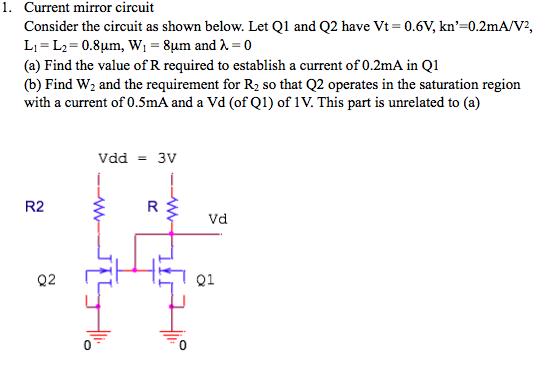 Solved 1. Current mirror circuit Consider the circuit as | Chegg.com
