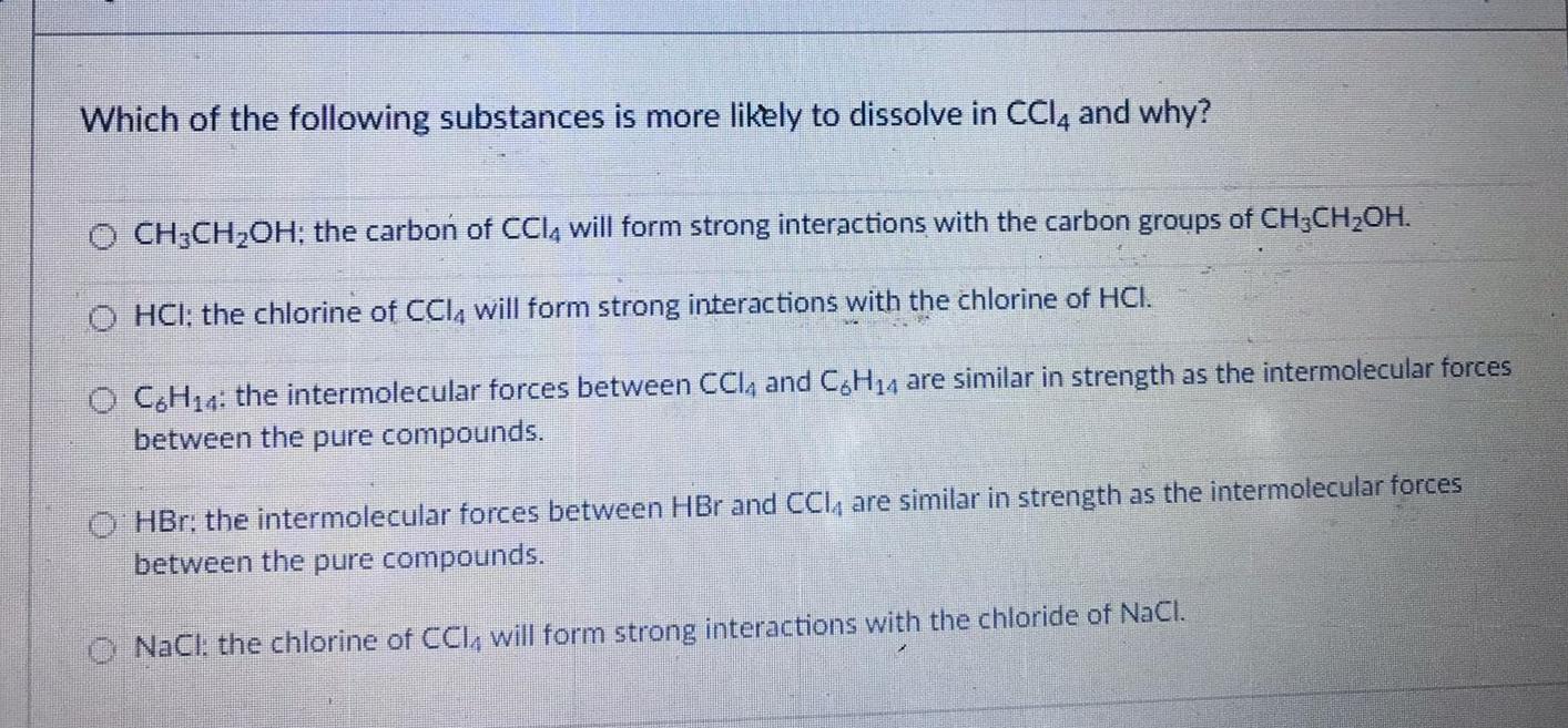 Solved Which of the following substances is more likely to | Chegg.com