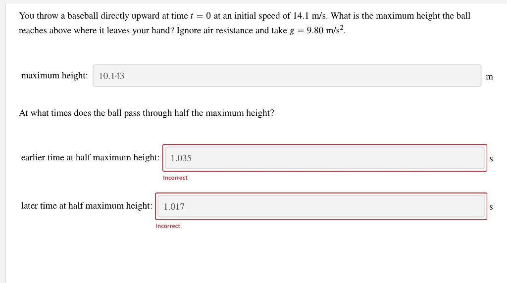 Solved You throw a baseball directly upward at time t = 0 at