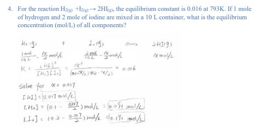 Solved For The Reaction H2g I2g → 2hig The 7782