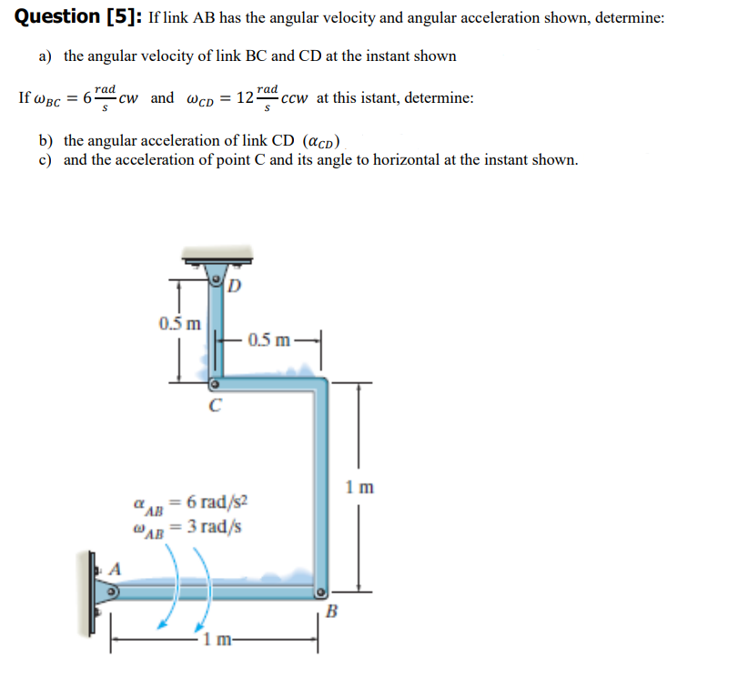 Solved Please include a kinamatic diagram (one for velocity | Chegg.com