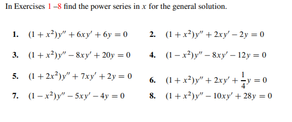 Solved In Exercises 1 8 Find The Power Series In X For The Chegg Com