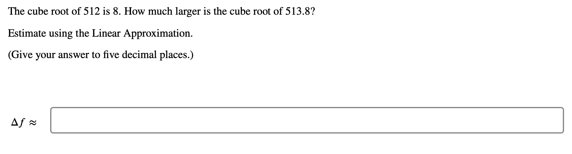 Solved Use Linear Approximation to estimate Δf=f(6.04)−f(6) | Chegg.com