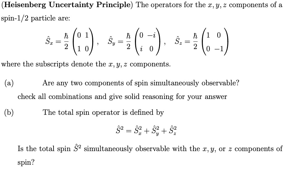 Solved (Heisenberg Uncertainty Principle) The Operators For | Chegg.com