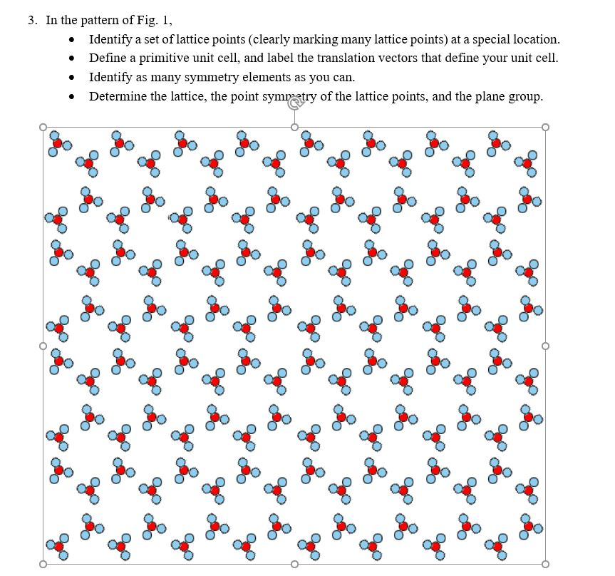 Solved 3. In the pattern of Fig. 1, Identify a set of | Chegg.com