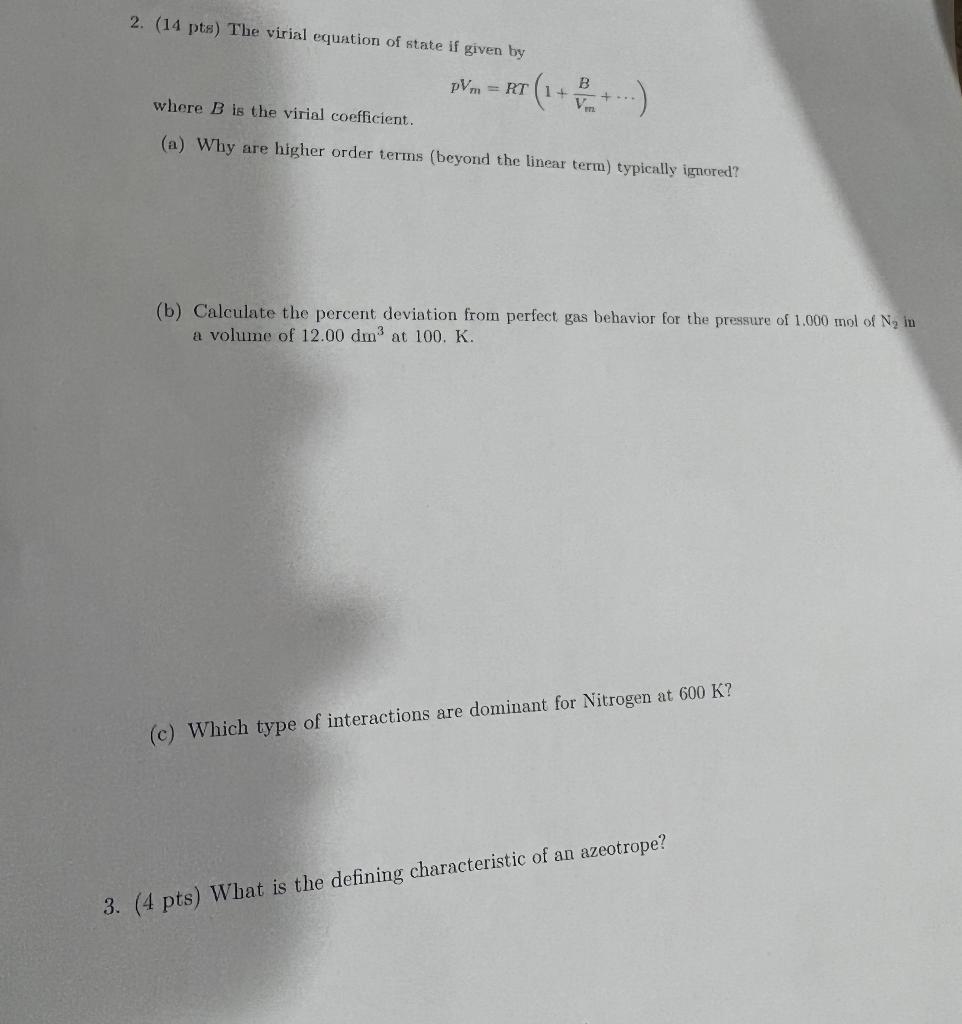Solved 2. (14 pts) The virial equation of state if given by | Chegg.com