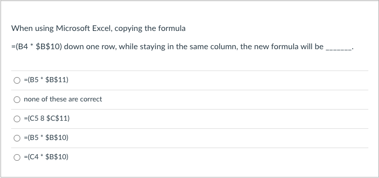 Solved When Using Microsoft Excel, Copying The Formula =(B4 | Chegg.com