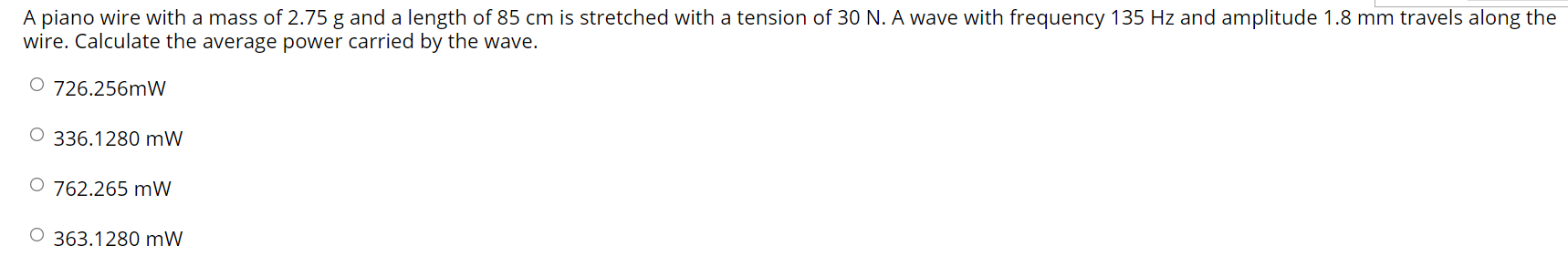 Solved A Piano Wire With A Mass Of 2 75 G And A Length Of 85 Chegg
